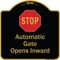 Signmission Designer Series-Stop Automatic Gate Opens Inward With Symbol, 18" x 18", BG-1818-9885 A-DES-BG-1818-9885 - alternate 1